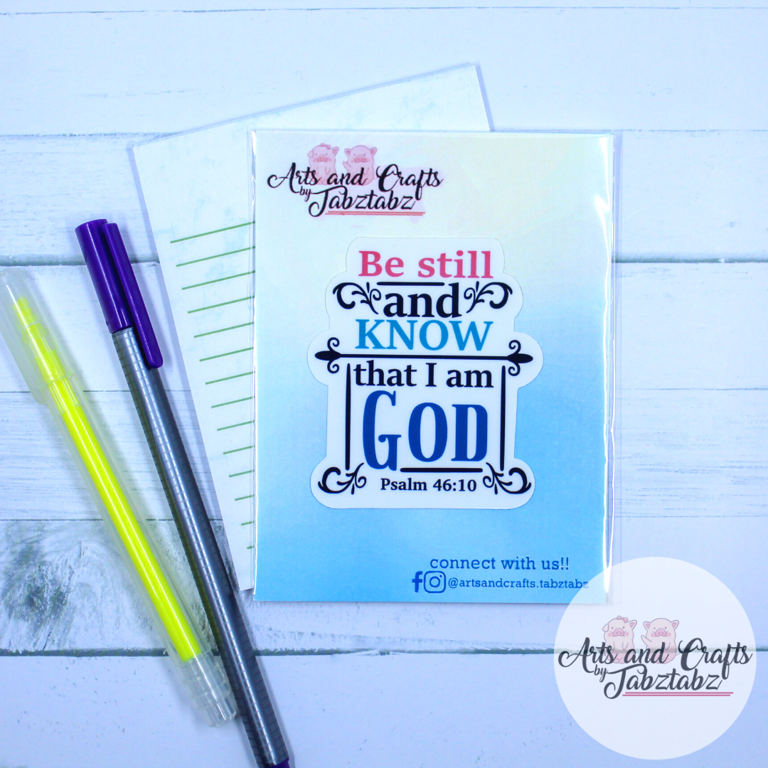 Christian Quote | Be Still and Know that I am God | Vinyl Sticker | Waterproof Sticker | Water Bottle Sticker | Laptop Sticker | Sticker Collection